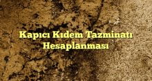 Kapıcı Kıdem Tazminatı Hesaplanması