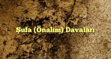 ufa Önalım Davaları